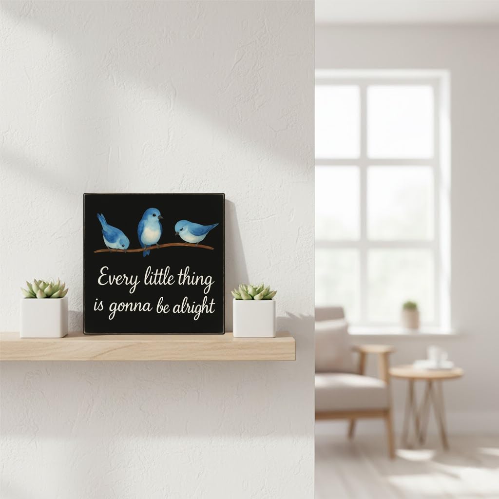 Every Little Thing is Gonna Be Alright Wood Box Sign with 3 Birds, Natural Solid Pine Decor for Tabletop and Shelf, Handmade Inspirational Home and Office Gift, 5x5 Inch(Black)