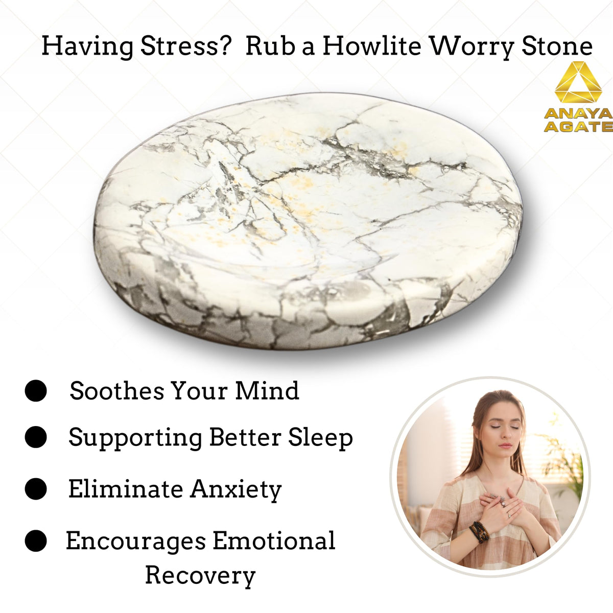 Anaya Agate Howlite Worry Stones Certified Crystal Thumb Worry Stone for Anguish, Relaxing and Soothing Balance Stones for Meditation, Stress Relief Crystals and Healing Stones for Men, Women