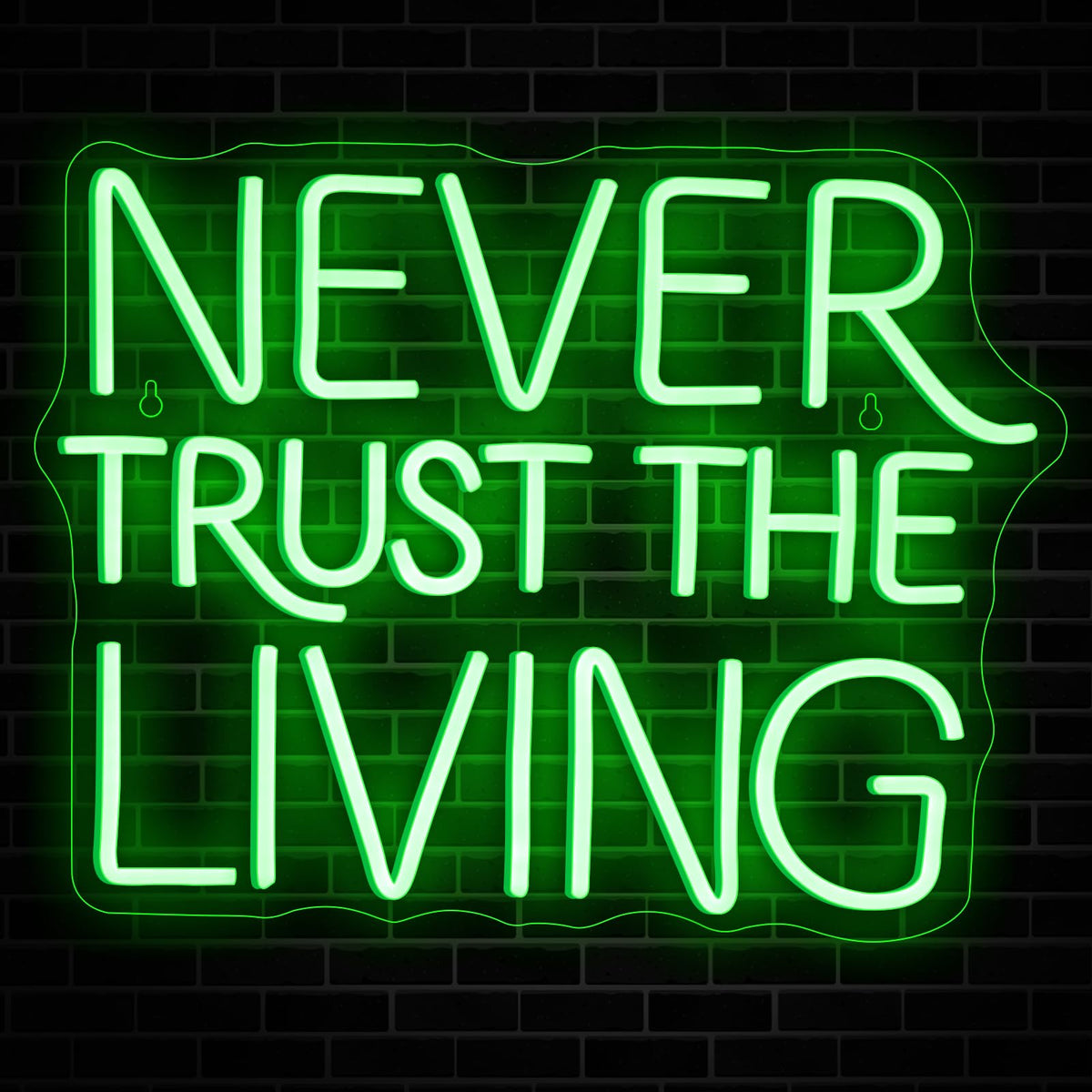 NEVER TRUST THE LIVING LED Neon Sign - 16.5 × 12.6" LED Green Gothic Wall Decor for Halloween, Bedroom, Bar, Horror Movie Theme, Spooky Aesthetic Room Decor, USB Powered